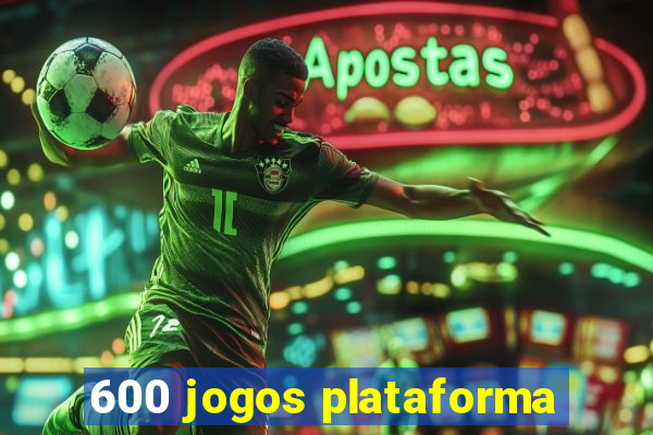 600 jogos plataforma